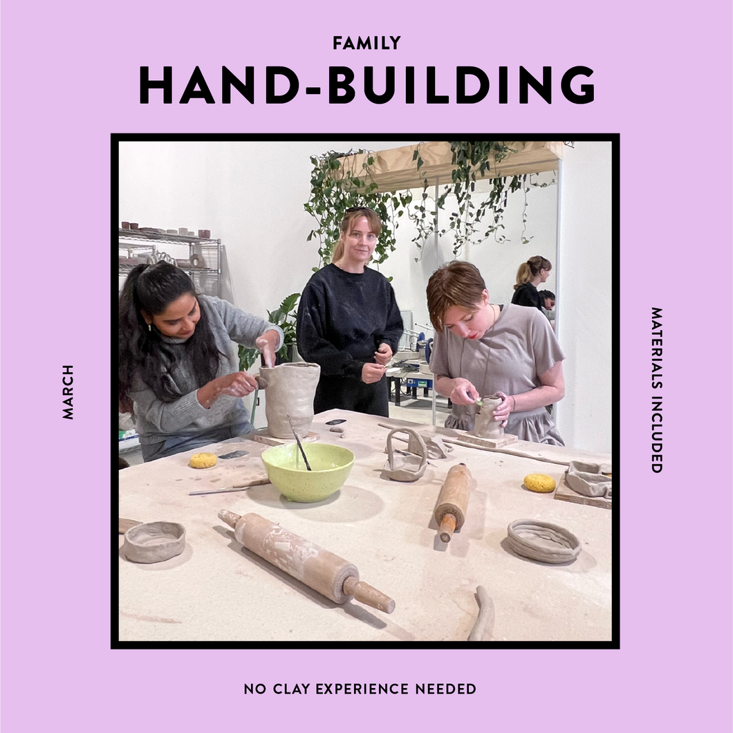 Family Hand-Building